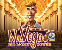 Mr Vegas 2: Big Money Tower Mr Vegas 2: Big Money Tower