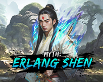 Myth: Erlang Shen Myth: Erlang Shen