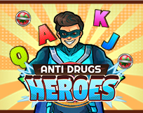 Anti Drugs Heroes Anti Drugs Heroes